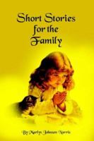 Short Stories for the Family 1418477524 Book Cover