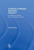 Hist West Educ: Civil Europe V2: Civilization of Europe: Sixth to Sixteenth Century 0415848849 Book Cover