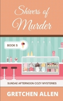 Shivers of Murder 1798215667 Book Cover