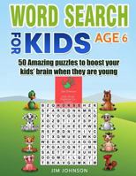 Word Search for Kids Ages 4-8 - The Only Guide with 1000 Words You Need 1095589180 Book Cover