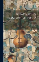 Rhapsodies Hongroise, no. 2 1021464996 Book Cover