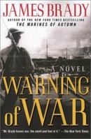 Warning of War: A Novel 0312280181 Book Cover