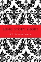 Long Story Short 148363759X Book Cover