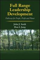 Full Range Leadership Development: Pathways for People, Profit and Planet 1848728069 Book Cover