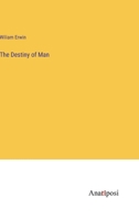 The Destiny of Man 3382808536 Book Cover