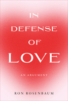 In Defense of Love 1685891594 Book Cover