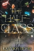 The Half-Class 1736981994 Book Cover