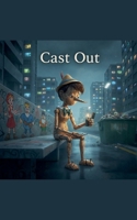 Cast out B0GW5X4J8Z Book Cover