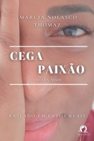 Cega Paixão 6560150186 Book Cover