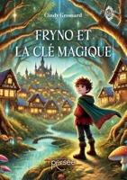 Fryno et la clé magique (French Edition) 2823140212 Book Cover