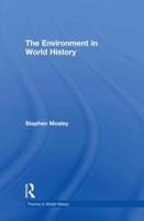 The Environment in World History 0415409551 Book Cover
