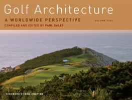 Golf Architecture: A Worldwide Perspective Volume 5. 064651010X Book Cover