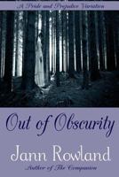 Out of Obscurity 1987929748 Book Cover
