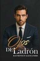 Ojos de Ladrón 106734621X Book Cover