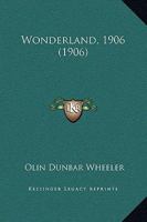 Wonderland, 1906 1167174615 Book Cover
