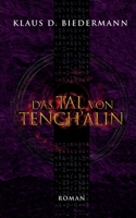 Das Tal von Tenchálin 3752894695 Book Cover