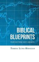 Biblical Blueprints Your Questions God's Answers 1682139778 Book Cover