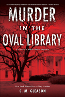 Murder in the Oval Library 1496710215 Book Cover