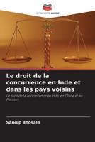 Le droit de la concurrence en Inde et dans les pays voisins (French Edition) 6209838278 Book Cover