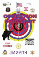 Operation Sorespot 1592862063 Book Cover