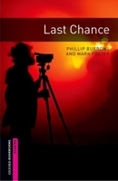 Last Chance Starter Level Oxford Bookworms Library 0194234363 Book Cover