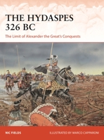 The Hydaspes 326 BC: The Limit of Alexander the Great's Conquests 1472853903 Book Cover