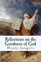 Reflections on the Goodness of God: Meditations on the Ten Commandments 1546958274 Book Cover