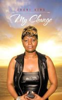 My Change 1477280278 Book Cover