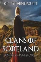 Clans of Scotland 1717327834 Book Cover