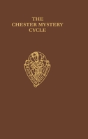 The Chester Mystery Cycle 0197224032 Book Cover