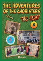 The adventures of the choristers - The Head 8892656260 Book Cover