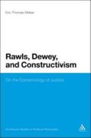 Rawls, Dewey, and Constructivism: On the Epistemology of Justice 1441199446 Book Cover