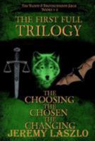 The First Trilogy 1480114111 Book Cover