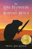 The Lost Hamsters of Barnaby Bunch B0CPH3H9Q7 Book Cover
