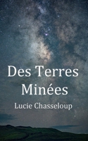 Des Terres Minées (French Edition) B0F6Q6YKFG Book Cover