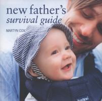 New Father's Survival Guide 1845979559 Book Cover