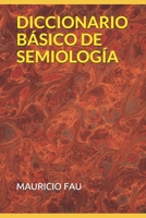 DICCIONARIO BÁSICO DE SEMIOLOGÍA B08XS1Z5CB Book Cover