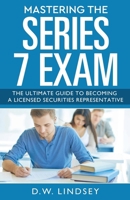 Mastering The Series 7 Exam B0F3B6TG3G Book Cover
