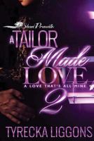A Tailor Made Love 2 1540531244 Book Cover