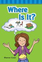 Where Is It? (Targeted Phonics]) 1433329425 Book Cover