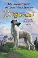 Dragon: Hound of Honor (Julie Andrews Collection) 0060571195 Book Cover