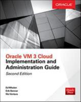 Oracle VM 3 Cloud Implementation and Administration Guide, Second Edition 1259643867 Book Cover