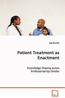 Patient Treatment as Enactment 3639045882 Book Cover