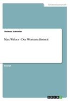 Max Weber - Der Werturteilsstreit 3656884943 Book Cover