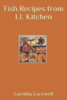Fish Recipes from LL Kitchen 1689209488 Book Cover