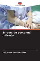 Erreurs du personnel infirmier 6207379780 Book Cover