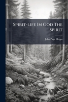 Spirit-life In God The Spirit 1278172998 Book Cover