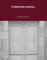 Collected poems. 1291593519 Book Cover