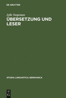 Ubersetzung Und Leser: Untersuchungen Zur Ubersetzungaquivalenz Dargestellt an Der Rezeption Von Multatulis "Max Havelaar" Und Seinen Deutschen Ubersetzungen 311012470X Book Cover