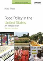 Food Policy in the United States: An Introduction 1849714290 Book Cover